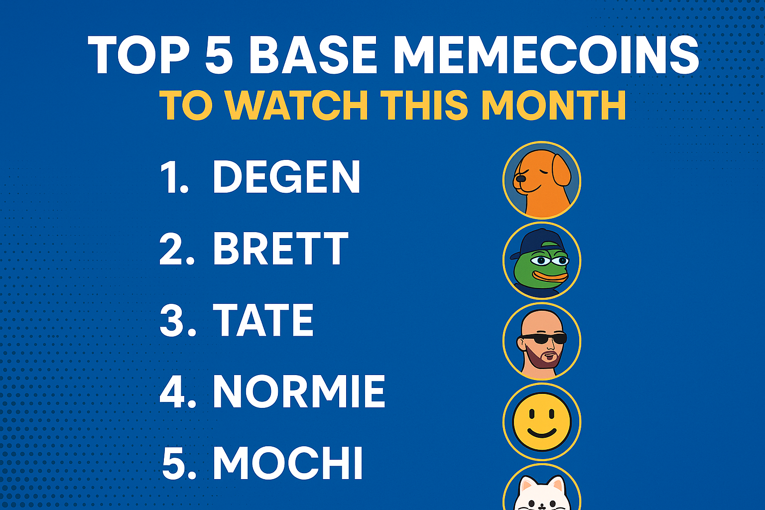 Top 5 Base Memecoins to Watch This Month